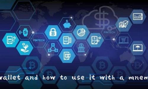 What is TP wallet and how to use it with a mnemonic phrase?