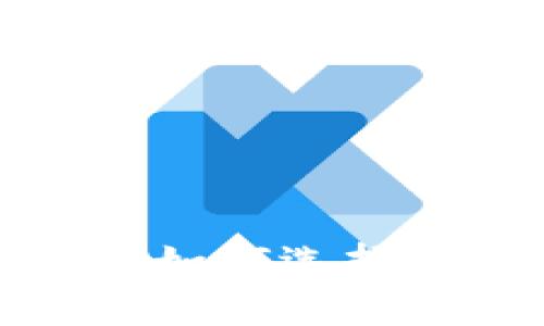 小狐狸和tpWallet:如何选择适合你的数字钱包?